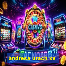 andresa urach xv